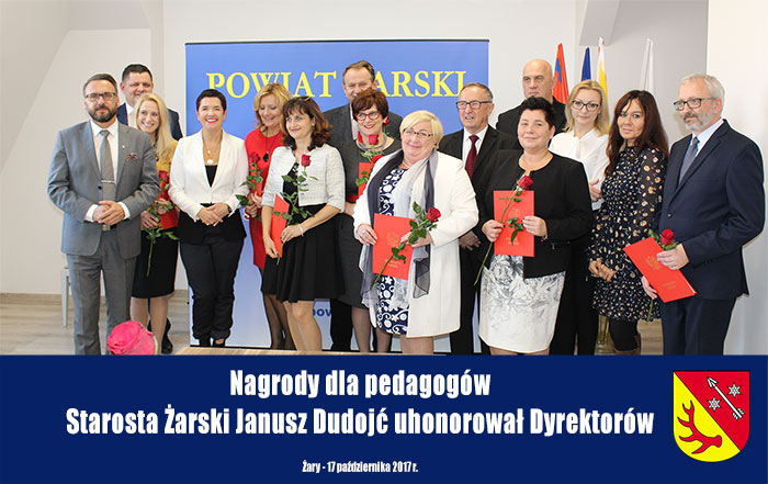 Ilustracja do informacji: Nagrody dla pedagogów. Starosta Żarski Janusz Dudojć uhonorował Dyrektorów