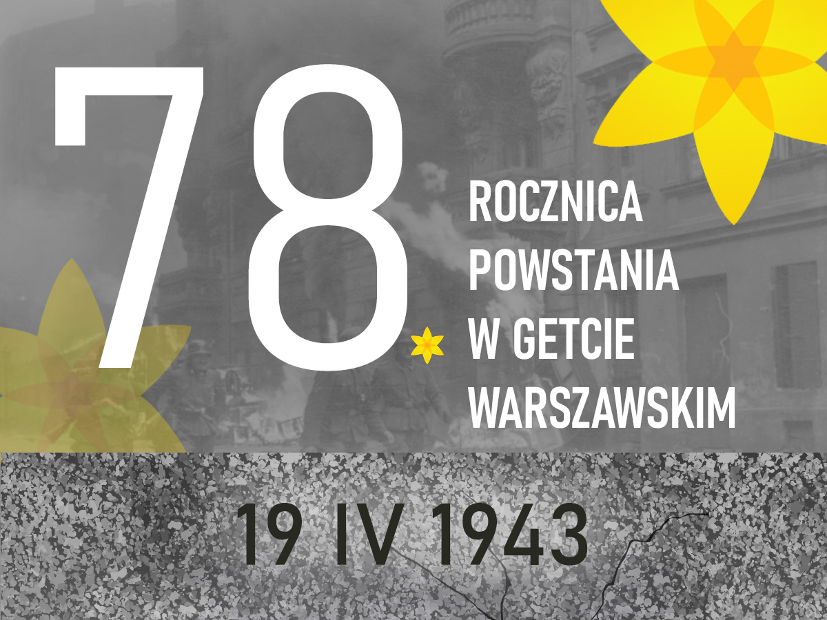 Ilustracja do informacji: Dziś 78. rocznica wybuchu powstania w getcie warszawskim. #Pamiętamy